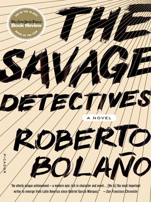 Détails du titre pour The Savage Detectives par Roberto Bolaño - Disponible